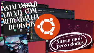 Leia mais sobre o artigo Instalando o Ubuntu com Redundancia – RAID1