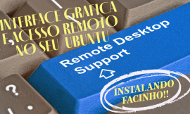 Instalando a interface grafica e acesso remoto xrdp no ubuntu