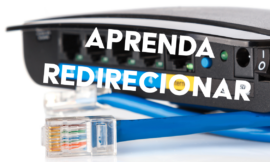 Configurando o modem router do seu provedor para redirecionar portas